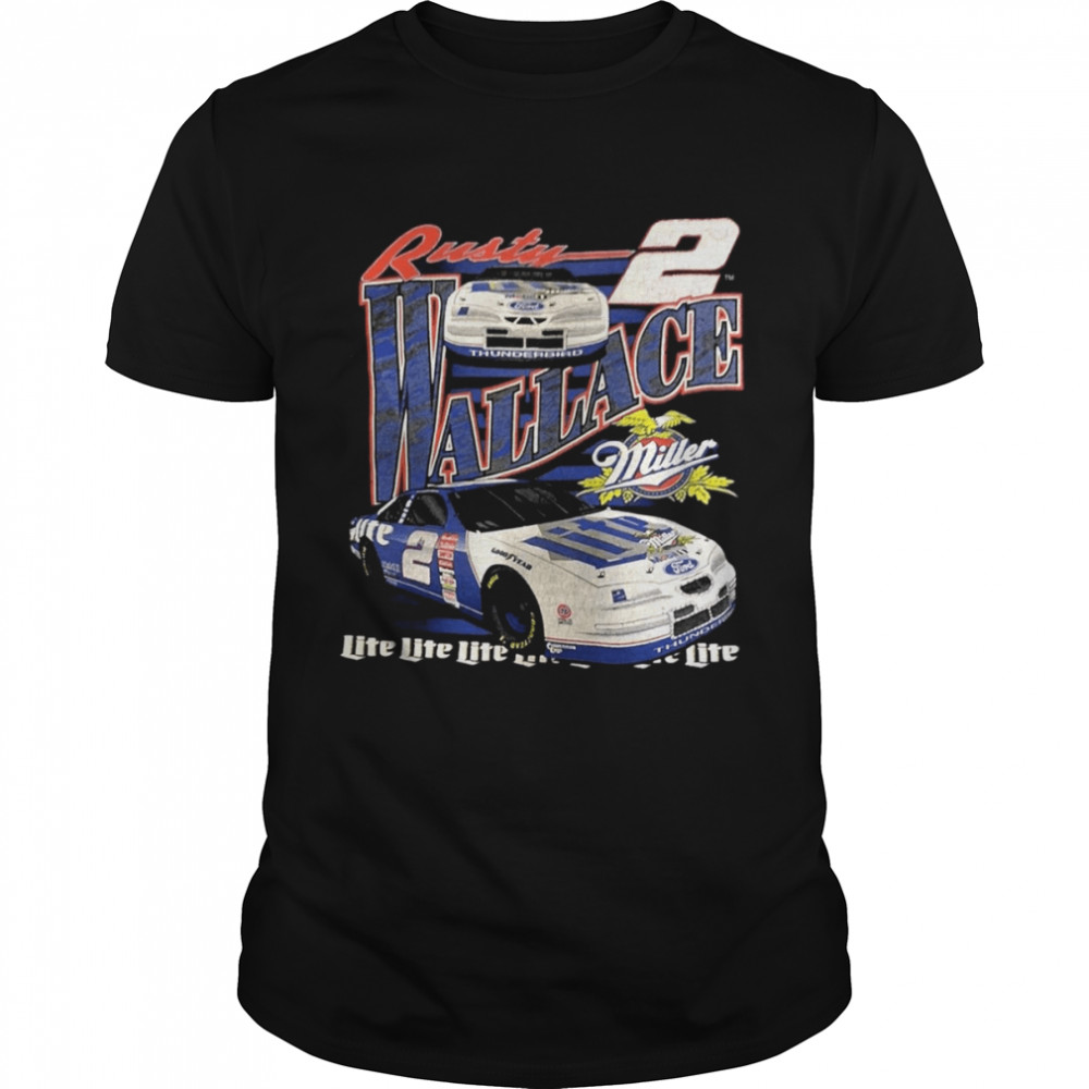 Rusty Wallace 2 Lite Racing Vintage shirt