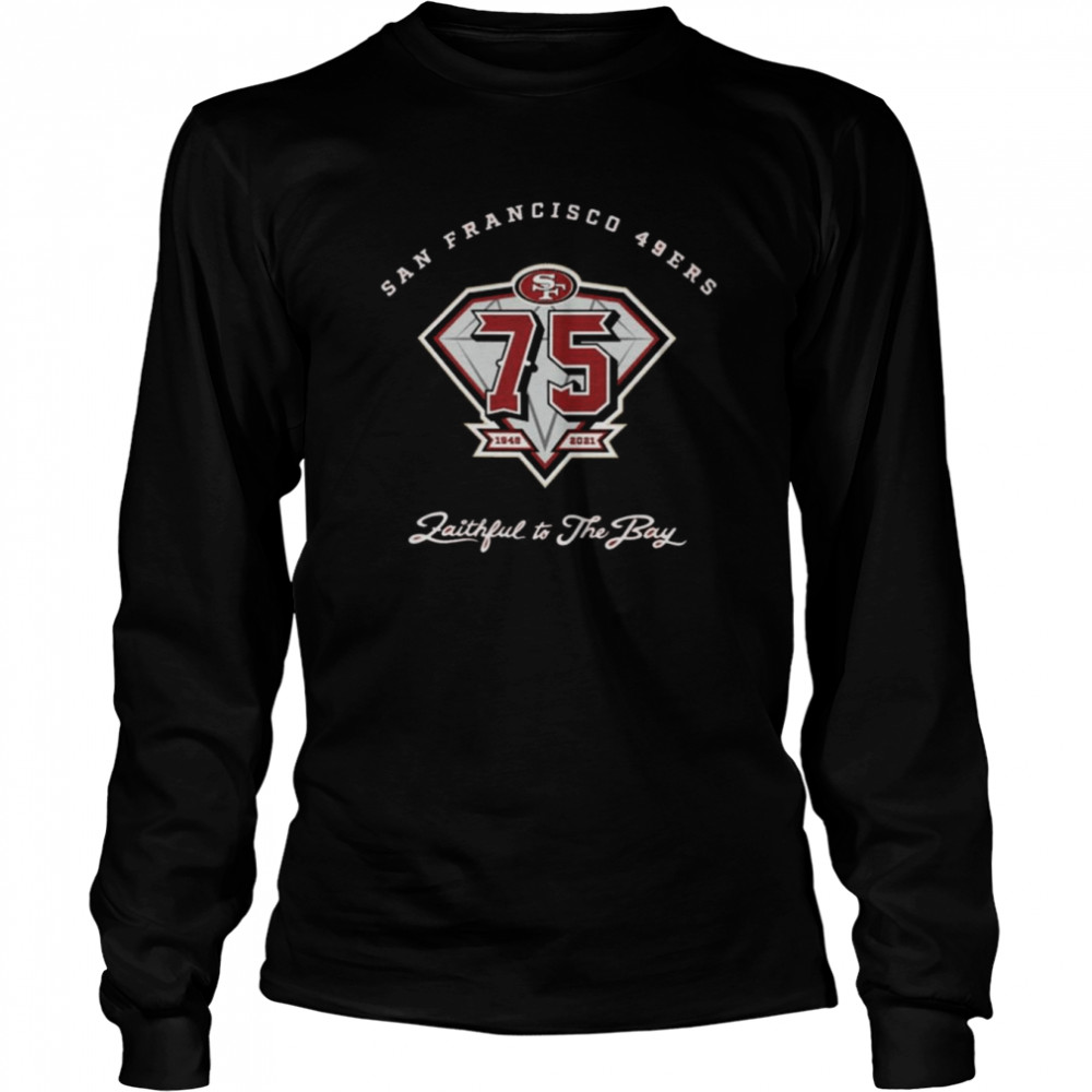 San Francisco 49Ers 47 75Th Anniversary T Long Sleeved T Shirt