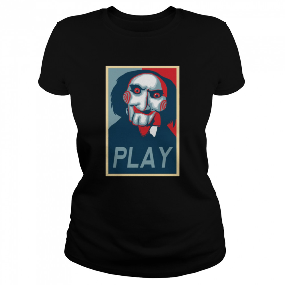 Saw Jigsaw Horror Movie Character Play Hope Shirt Classic Womens T Shirt