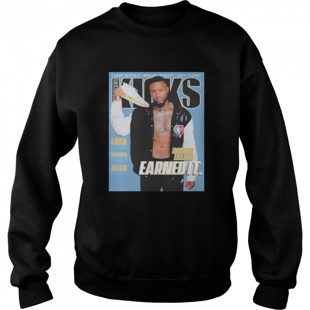 Slam Presents Kicks Damian Lillard Earned It Unisex Sweatshirt