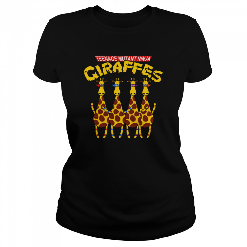 Teenage Mutant Ninja Giraffes Shirt Classic Women'S T-Shirt