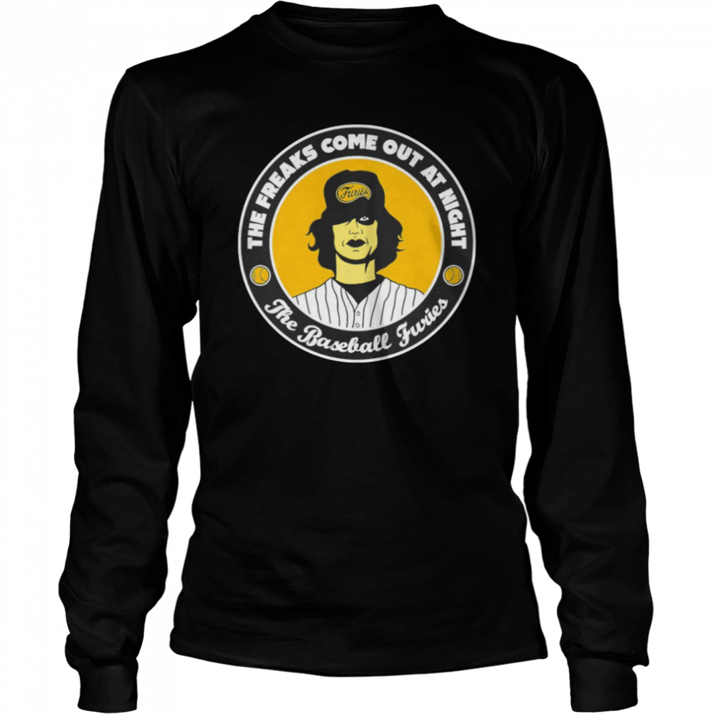 The Freaks Come Out At Night The Baseball Furies The Warriors Shirt Long Sleeved T-Shirt
