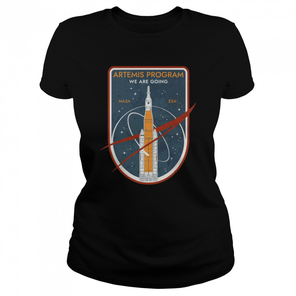We Are Going Artemis Program Nasa Esa Commemorative Badge Shirt Classic Women'S T-Shirt