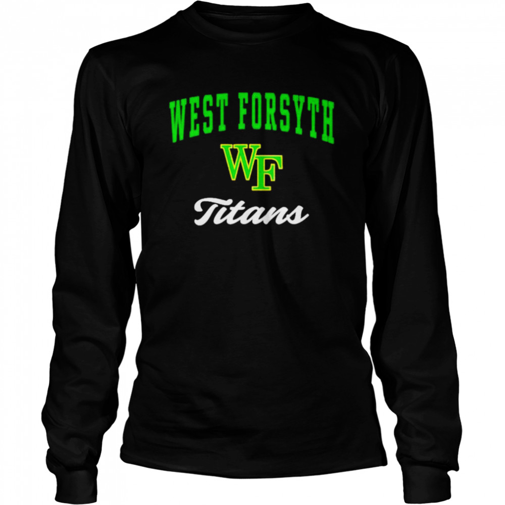 West Forsyth High School Titans Shirt Long Sleeved T-Shirt