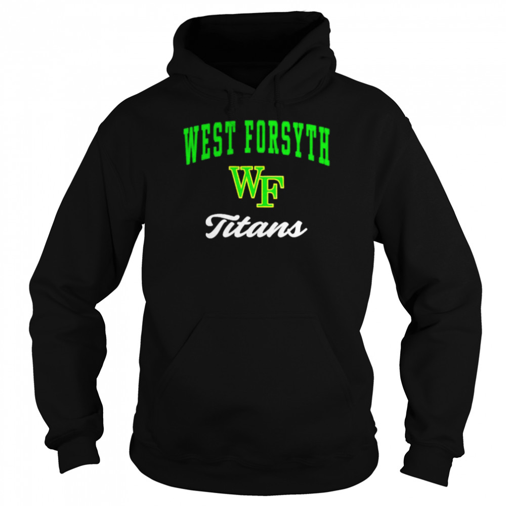 West Forsyth High School Titans Shirt Unisex Hoodie