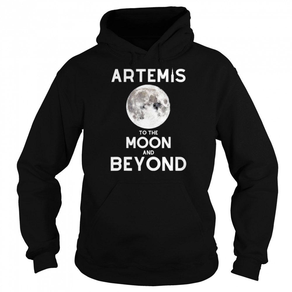 Artemis 1 Sls Rocket Launch Mission To The Moon And Beyond T Unisex Hoodie