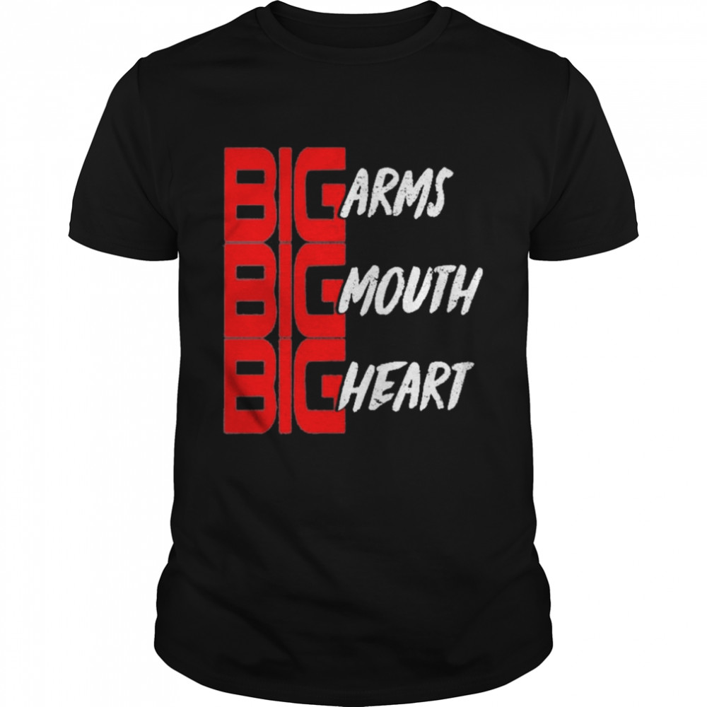 Big Arms Mouth Heart Shirt
