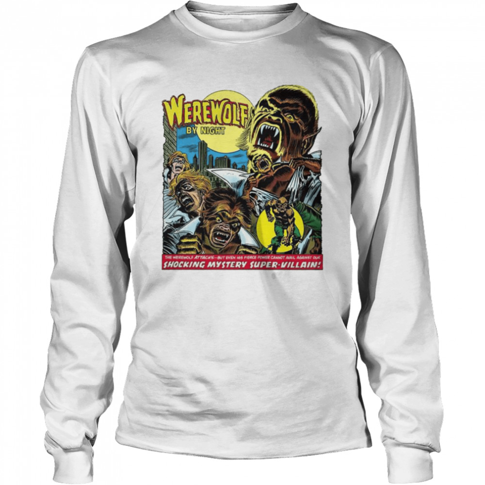 Werewolf By Night Halloween Shirt Long Sleeved T Shirt