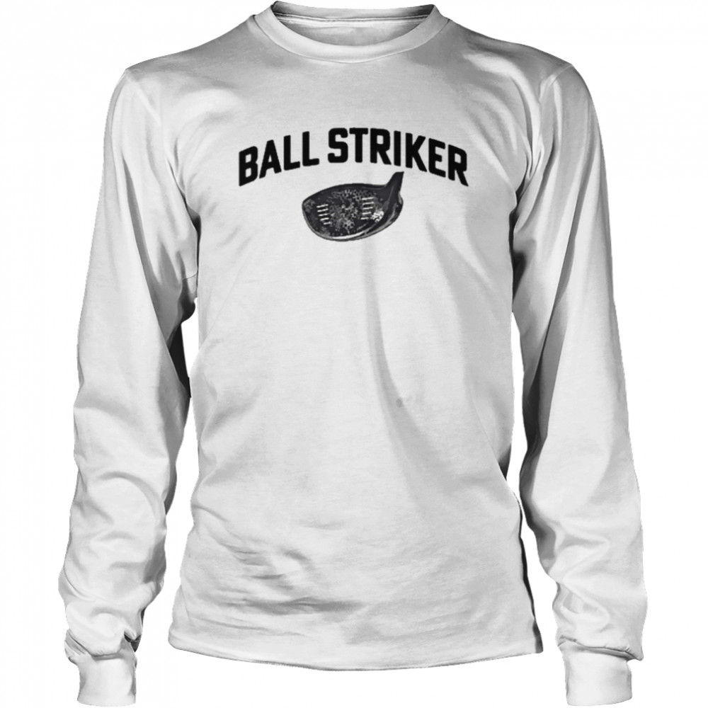 Ball Striker  Long Sleeved T-shirt