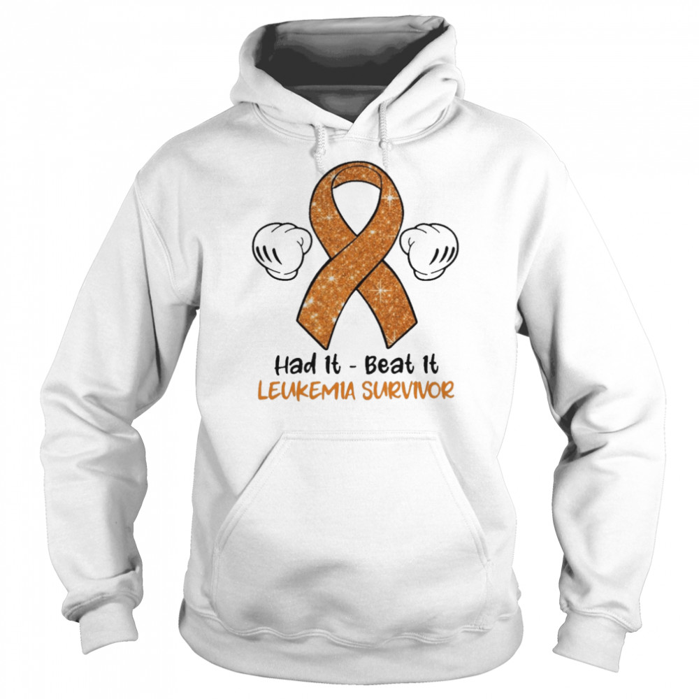 had it beat it leukemia survivor unisex hoodie