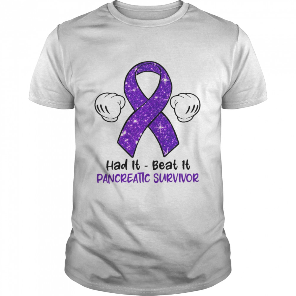 Had It Beat It Pancreatic Survivor Shirt