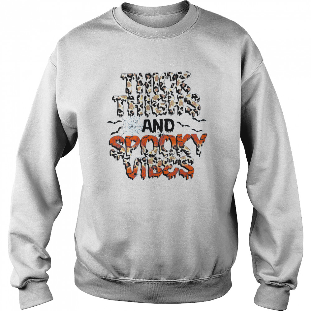 thick thighs and spooky vibes halloween party spooky season shirt unisex sweatshirt