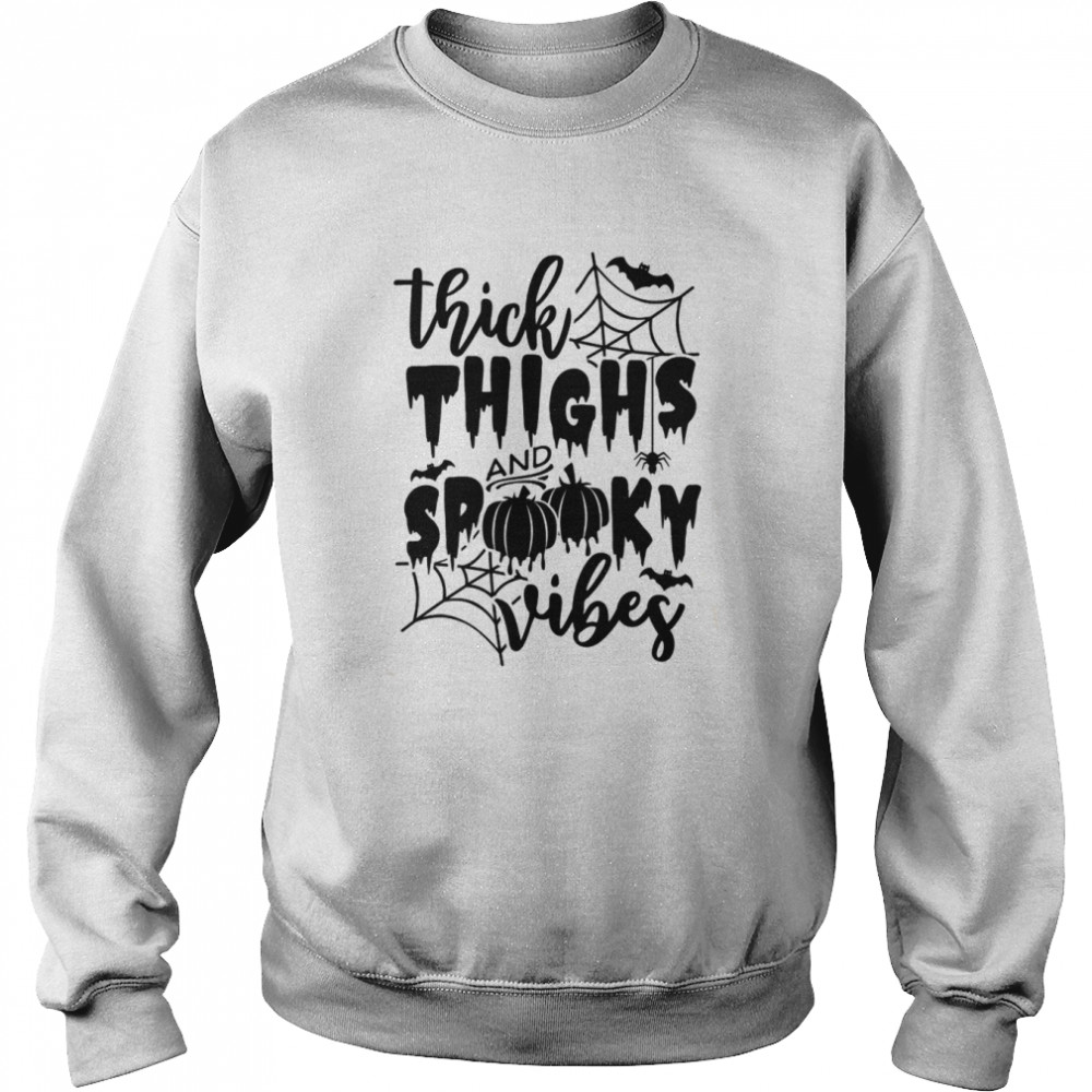 thick thighs and spooky vibes halloween shirt unisex sweatshirt