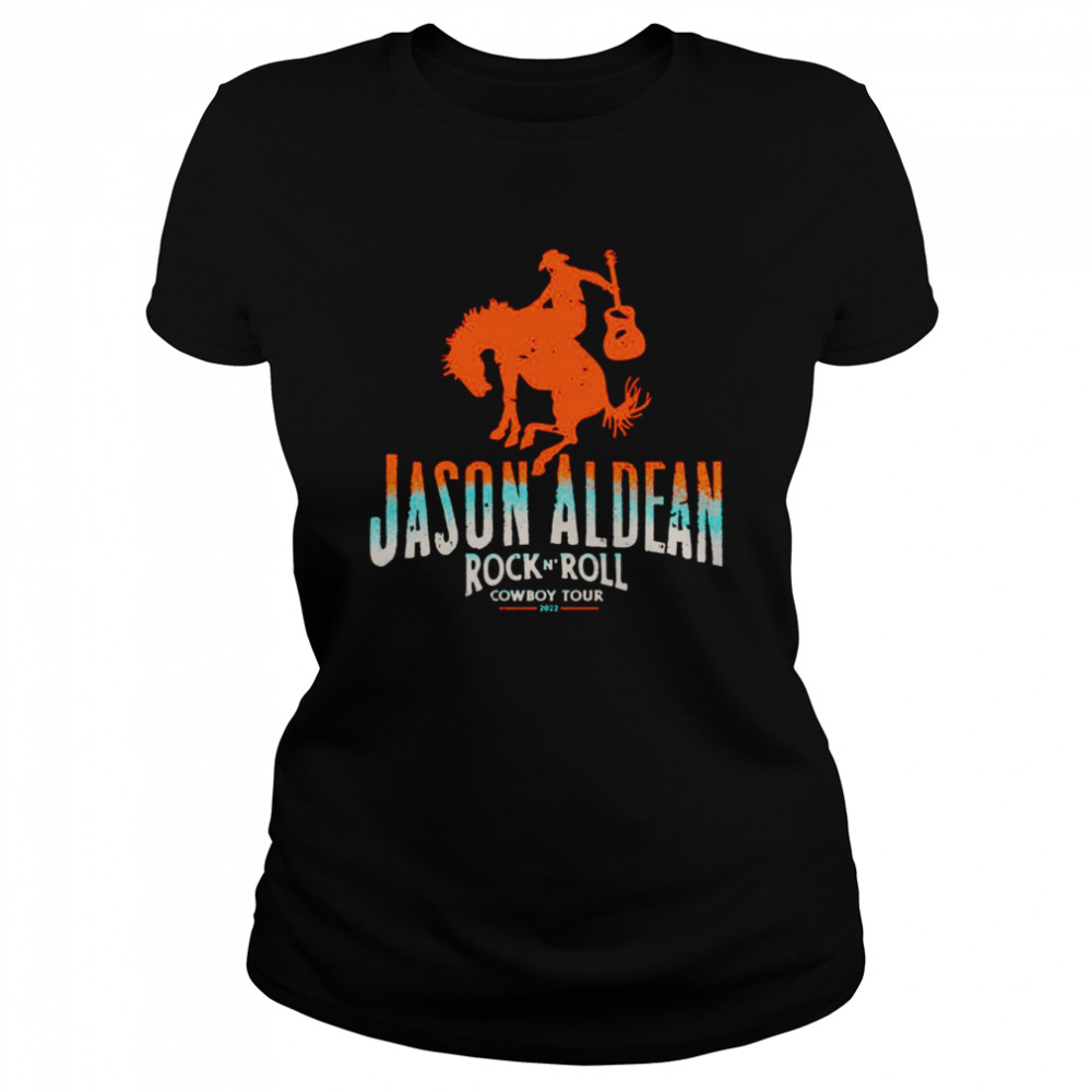 Jason Aldean Rock N Roll Cowboy Tour 2022 Graphic Shirt Classic Womens T Shirt