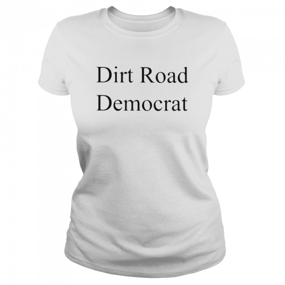 Piper for Missouri Dirt Road Democrat shirt Classic Women's T-shirt