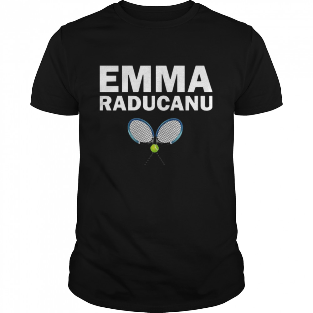 Racket And Ball Emma Raducanu No 1 Tennis shirt
