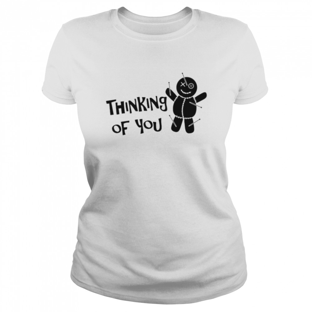 Thinking of you voodoo doll T-shirt Classic Women's T-shirt