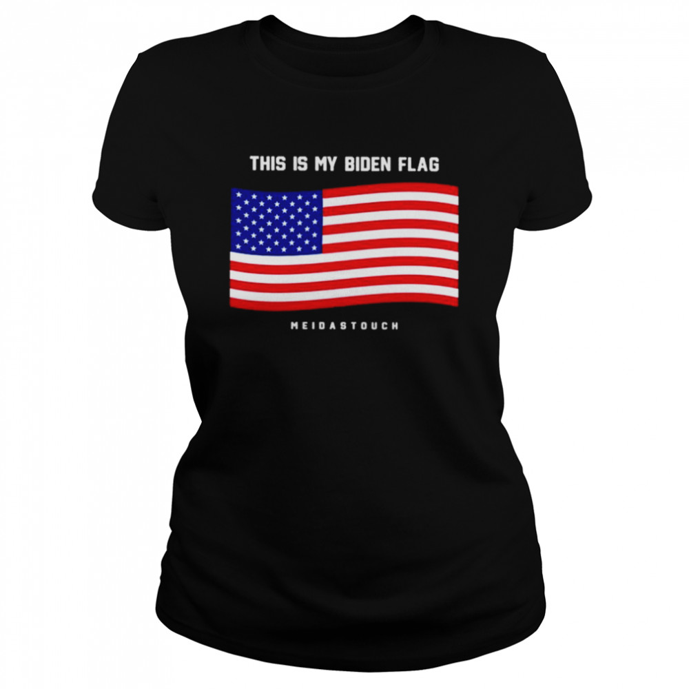 This is my Biden flag meidastduch shirt Classic Women's T-shirt
