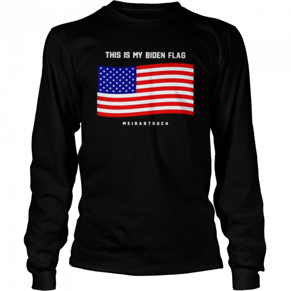 This is my Biden flag meidastduch shirt Long Sleeved T-shirt