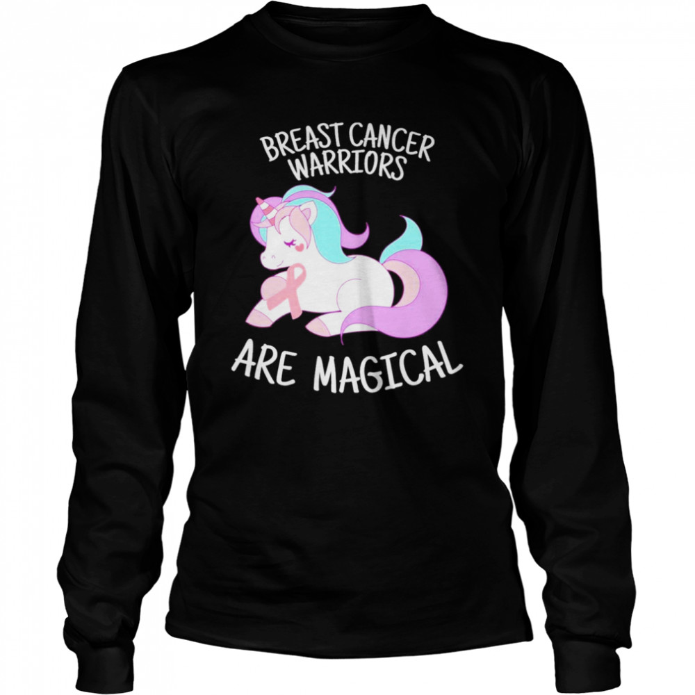 unicorn breast cancer warriors are magical art breast cancer awareness long sleeved t shirt