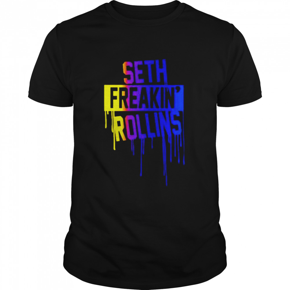 Seth freakin Rollins shirt