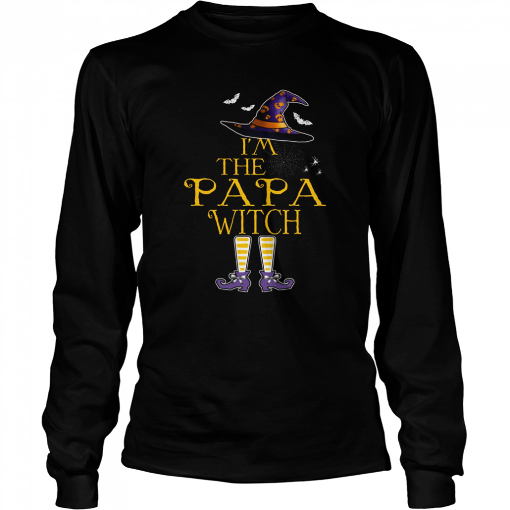 Halloween I’m The Papa Witch S Long Sleeved T-Shirt