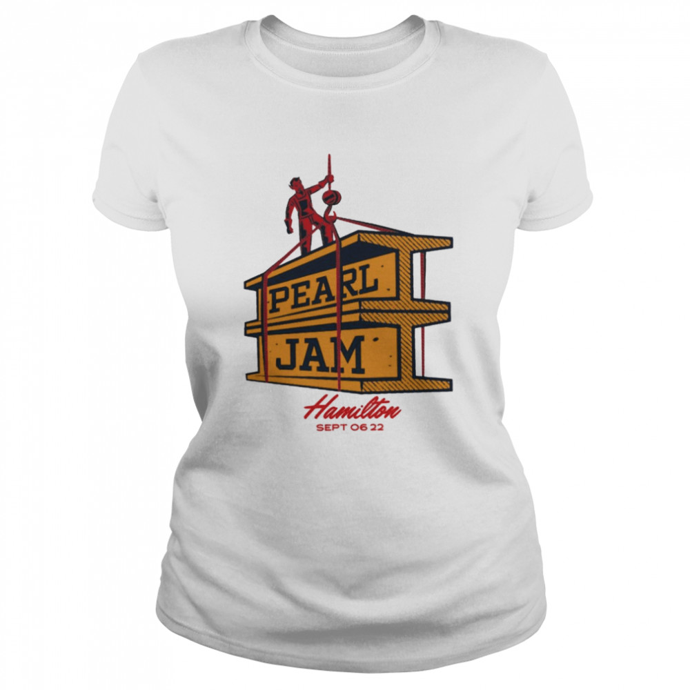 Pearl Jam Hamilton Sep 06 22 Classic Womens T Shirt