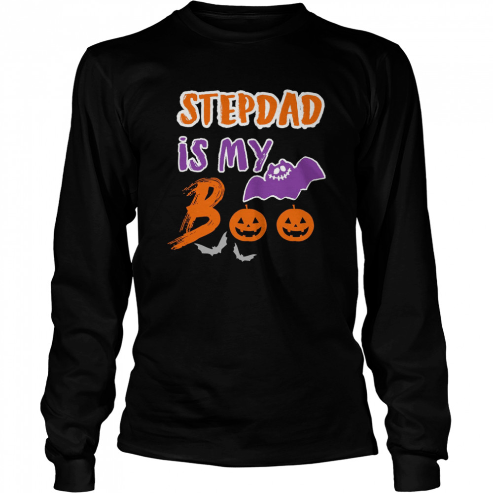 Stepdad Is My Boo Halloween Stepdad S Long Sleeved T Shirt