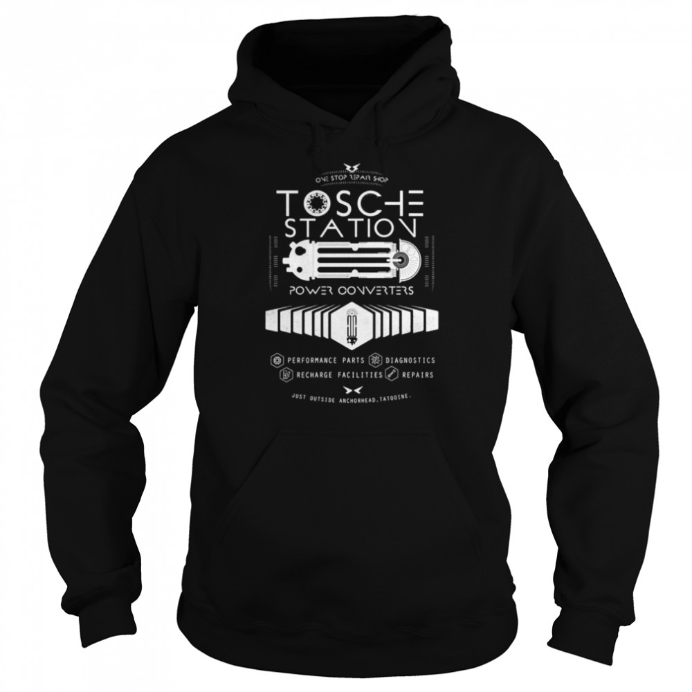 Tosche Station Power Converters Shirt Unisex Hoodie