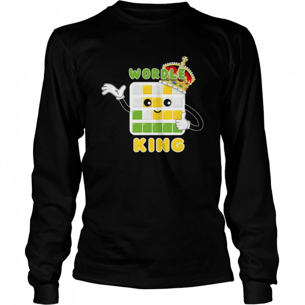 Wordle King Daily Word Game Wordle Kawaii Shirt Long Sleeved T-Shirt