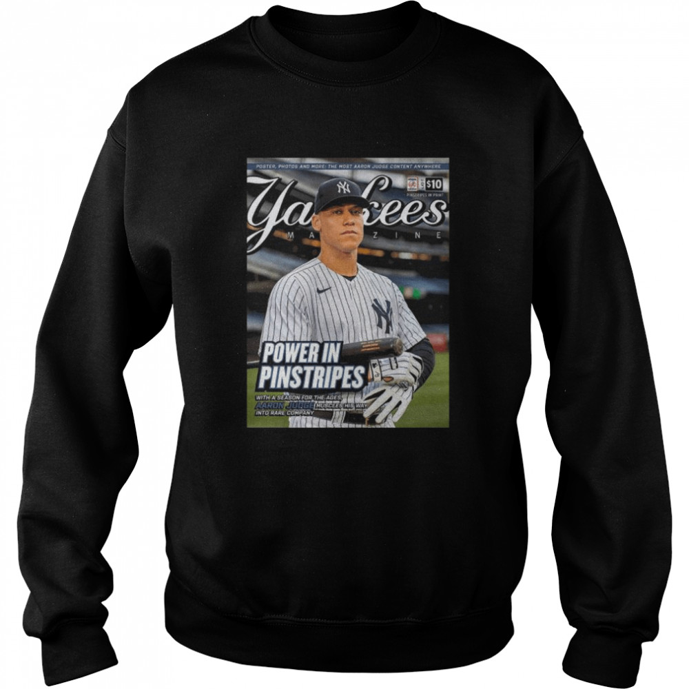 Aaron Judge On Yankees Magazine Power In Pinstripes Essential Shirt Unisex Sweatshirt
