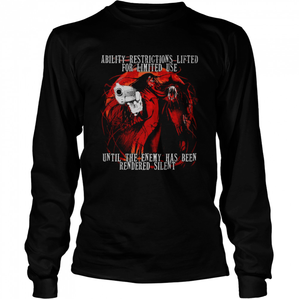 Ability Restrictions Lifted For Limited Used Until The Enemy Has Been Rendered Silent Anime Shirt Long Sleeved T-Shirt