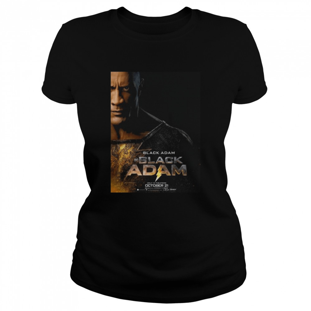 Black Adam The Rock In Dc Comics Black Adam New Poster Movie Essential Shirt Classic Womens T Shirt