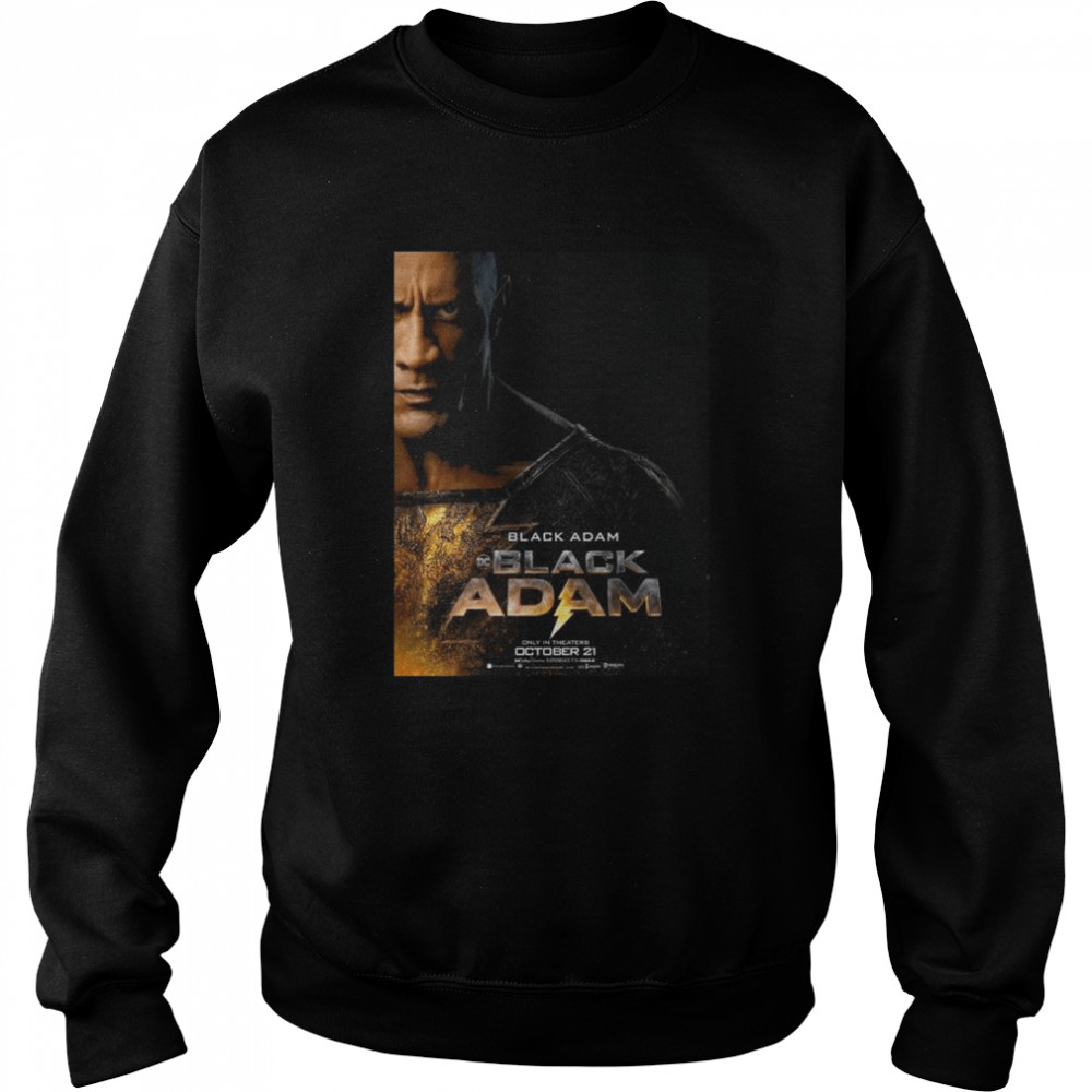 Black Adam The Rock In Dc Comics Black Adam New Poster Movie Essential Shirt Unisex Sweatshirt