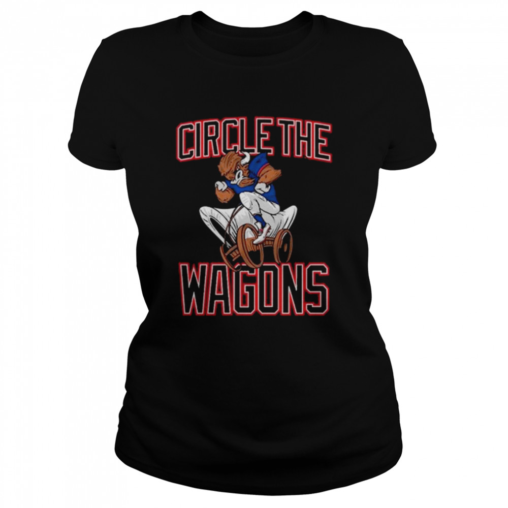 Buffalo Bills Circle The Wagons 2022 Shirt Classic Women'S T-Shirt