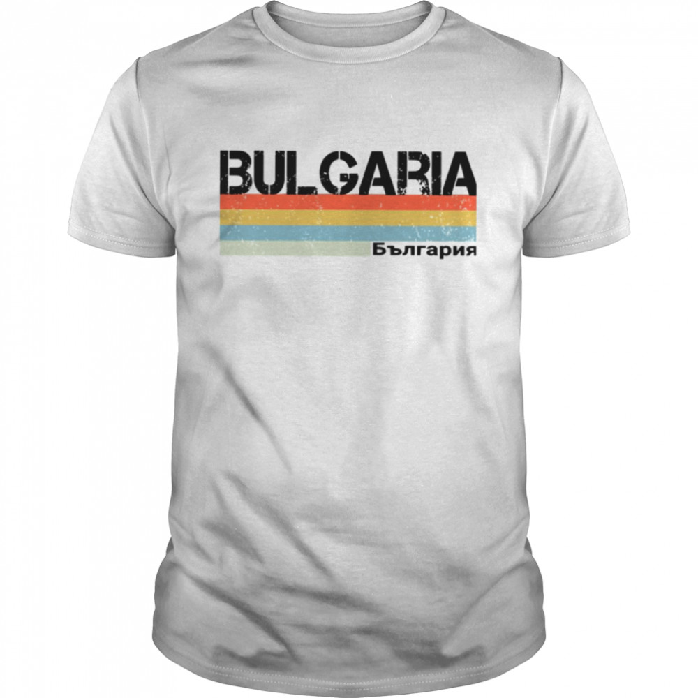 Bulgaria Retro Stripes In Local Language shirt