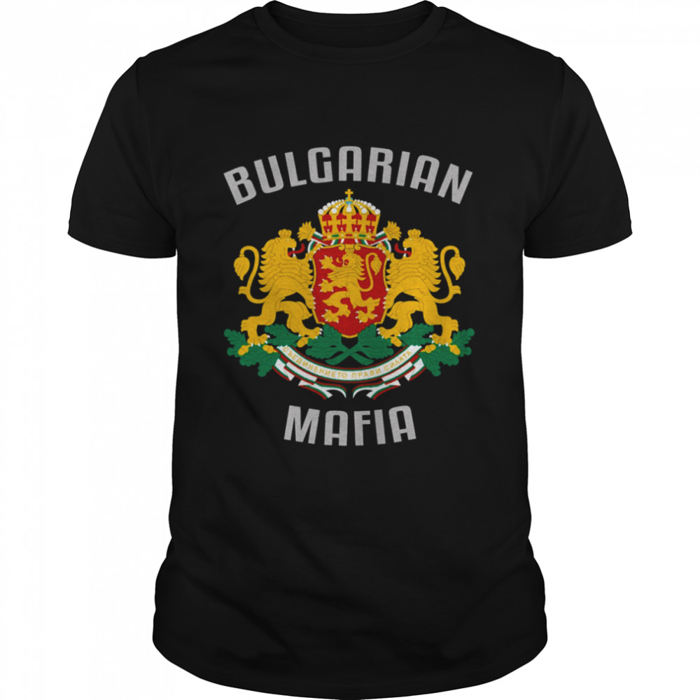 Bulgarian Mafia Bulgaria Gangster Logo shirt
