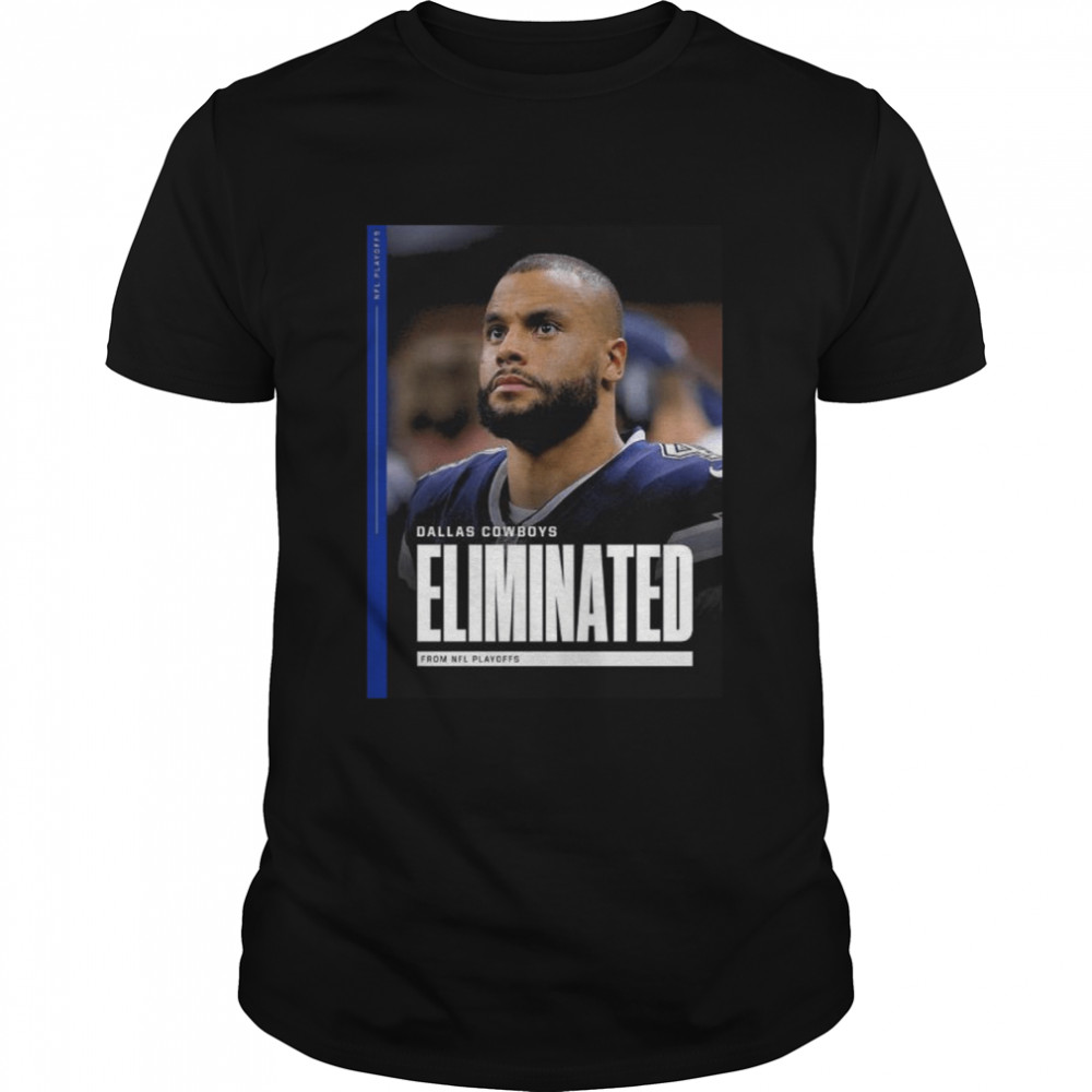 dallas Cowboys eliminated from nfl playoffs essential shirt