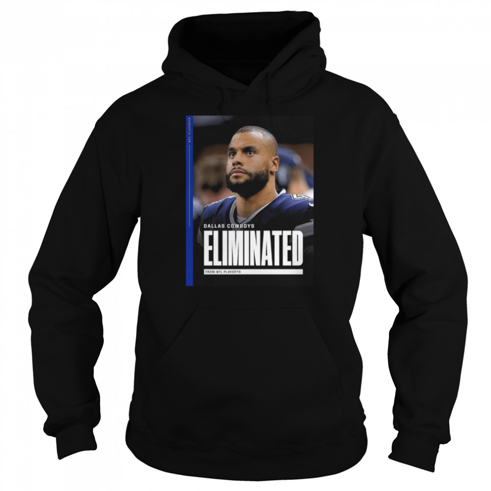 Dallas Cowboys Eliminated From Nfl Playoffs Essential Shirt Unisex Hoodie