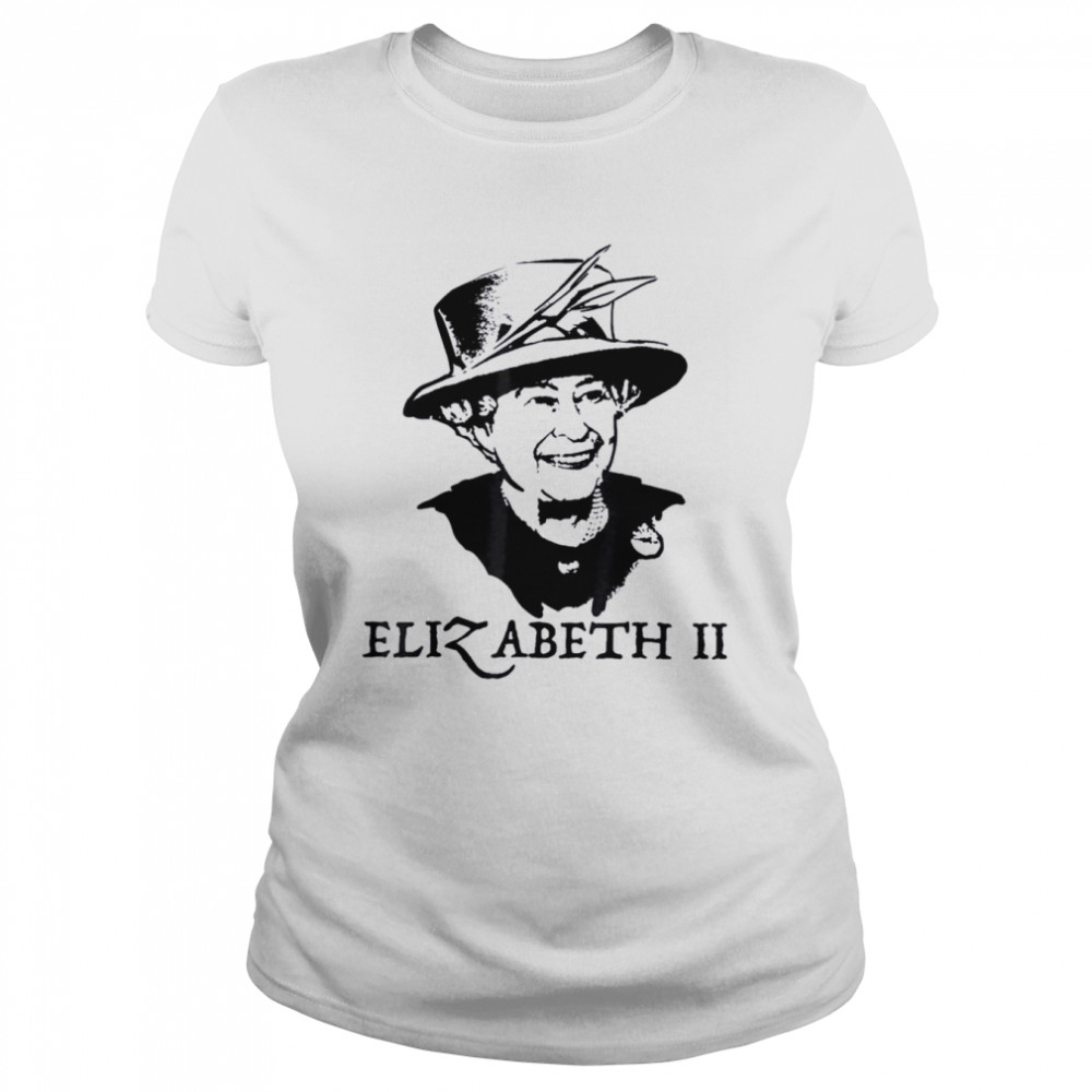 Elizabeth Ii Queen Of England 1920 2022 T Classic Womens T Shirt