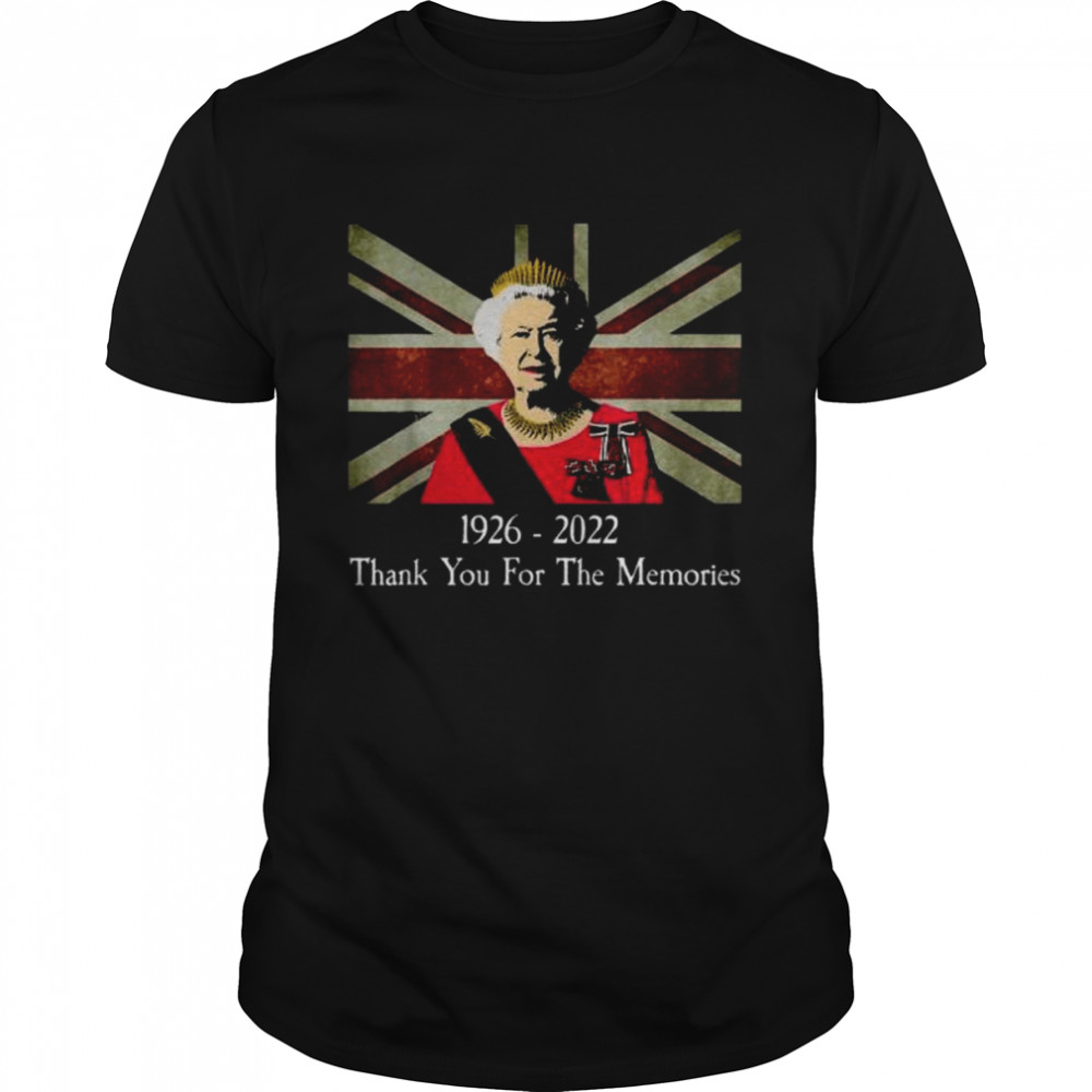 Elizabeth II 1926-2022 thank you for the memories shirt