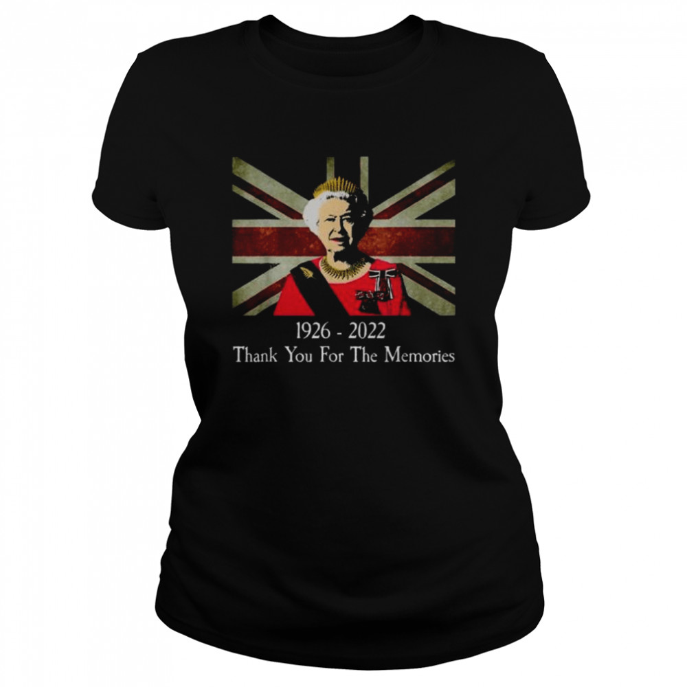Elizabeth Ii 1926-2022 Thank You For The Memories Shirt Classic Women'S T-Shirt