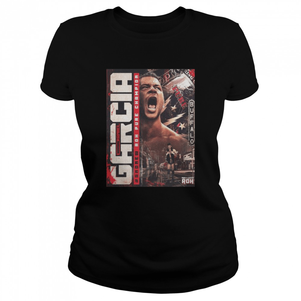 Garcia Is Aew And New Roh Pure Champion Essential Shirt Classic Women'S T-Shirt