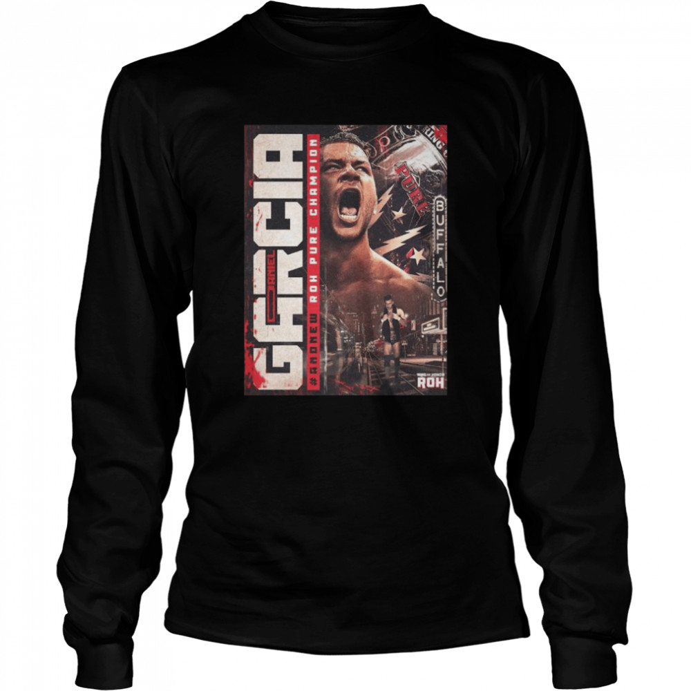 Garcia Is Aew And New Roh Pure Champion Essential Shirt Long Sleeved T-Shirt