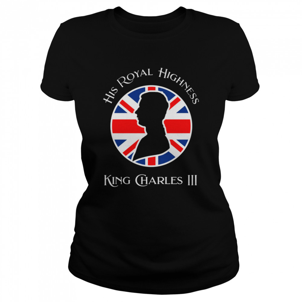 King Of England King Charles Iii T- Classic Women'S T-Shirt