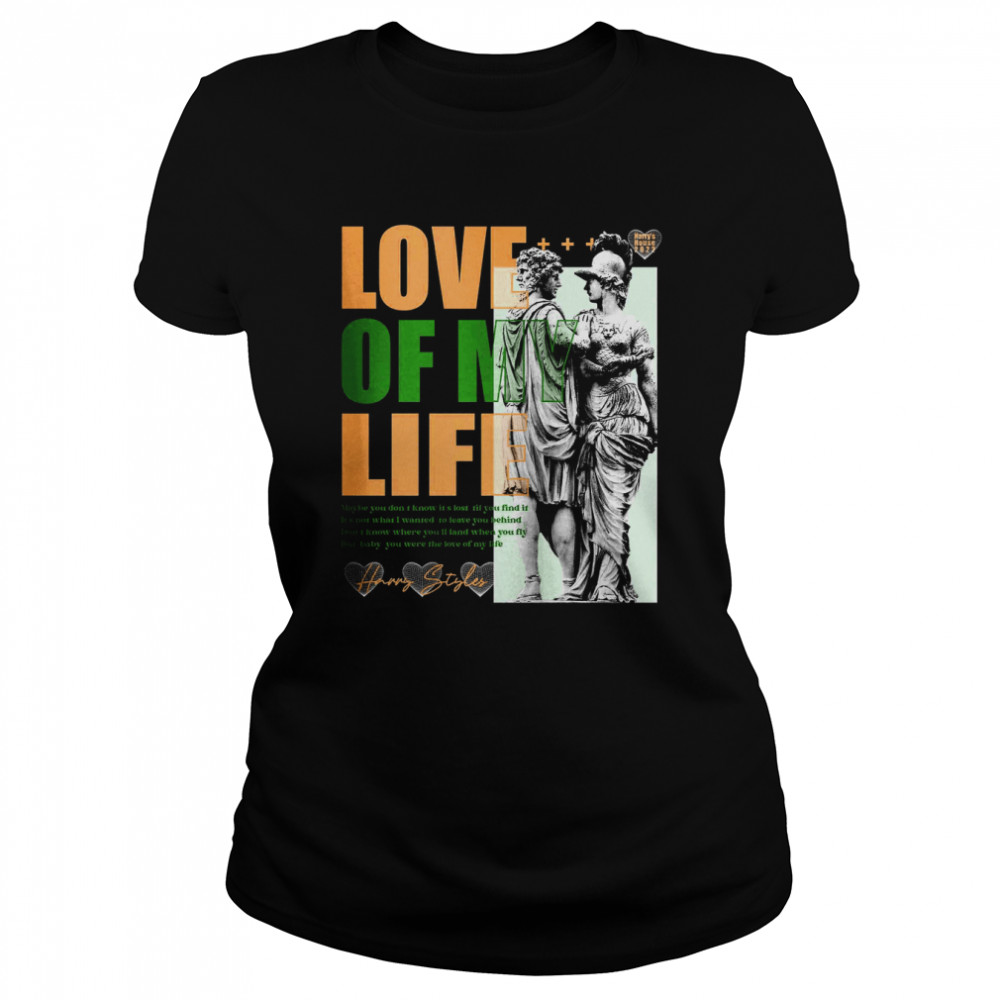 Love Of My Life Graphic Harry Styles 2022 Album Hs Shirt Classic Women'S T-Shirt