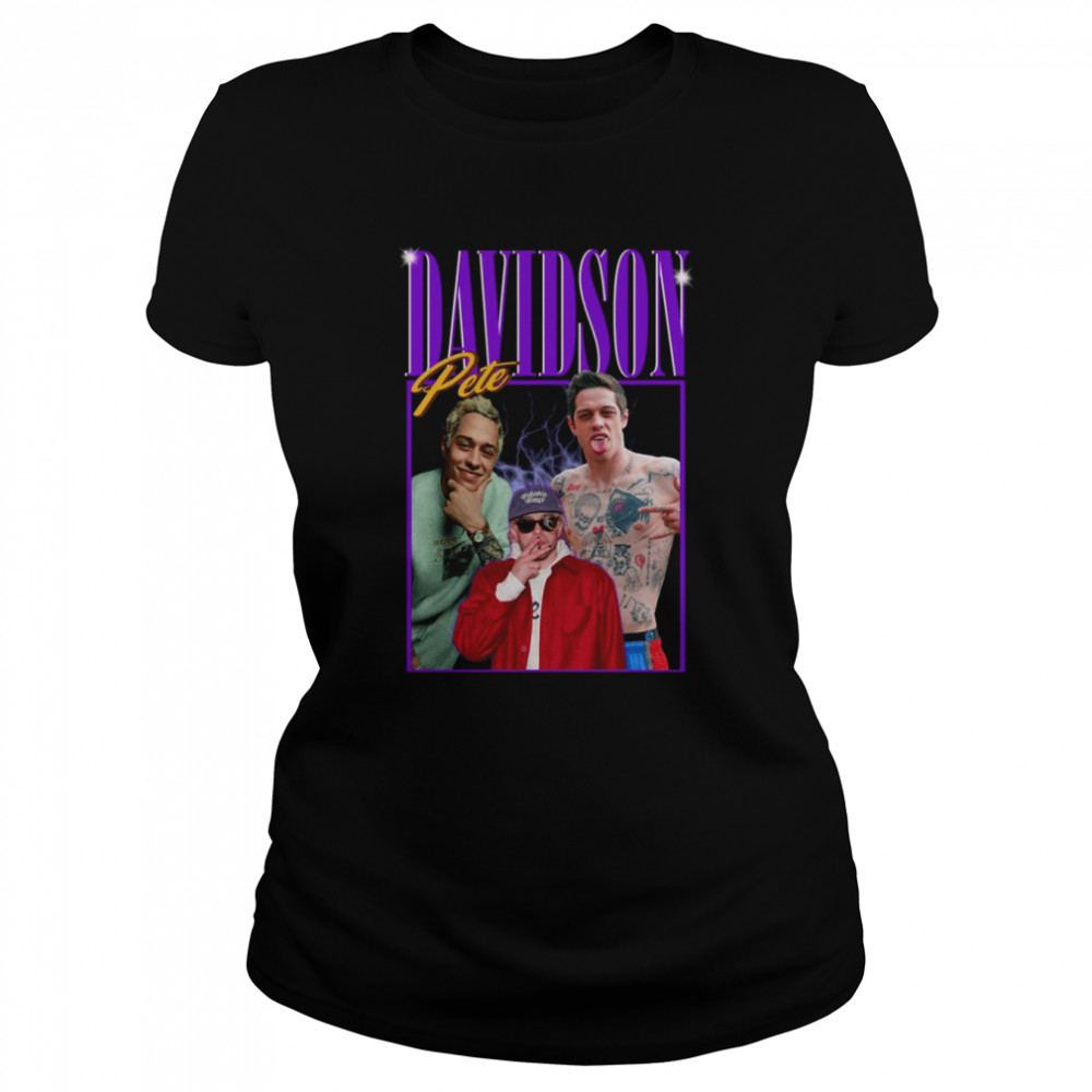 Millésime Pete Davidson Vintage Retro Bootleg Shirt Classic Women'S T-Shirt