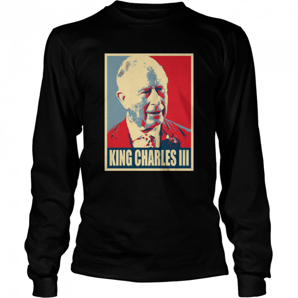 New King Of Britain King Of England King Charles Iii T Long Sleeved T Shirt