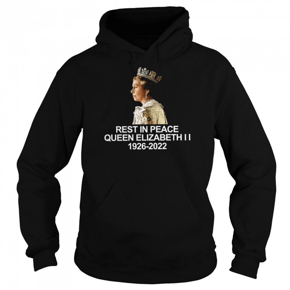 Our Worst Day Rip The Queen Elizabeth Ii 1926 2022 T Unisex Hoodie