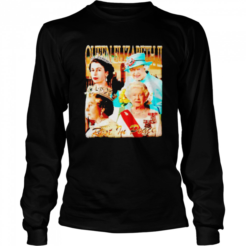 Rip Queen Elizabeth Rest In Peace Majesty The Queen Shirt Long Sleeved T-Shirt